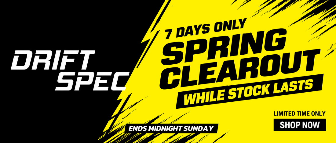 Drift Spec Spring Clearout - 7 days only, ends midnight Sunday
